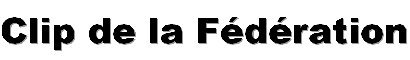 Clip de la F�d�ration
